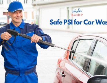 Safe PSI for Car Wash