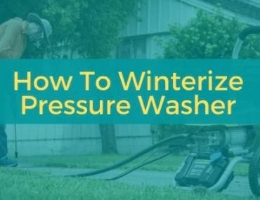 How To Winterize Pressure Washer